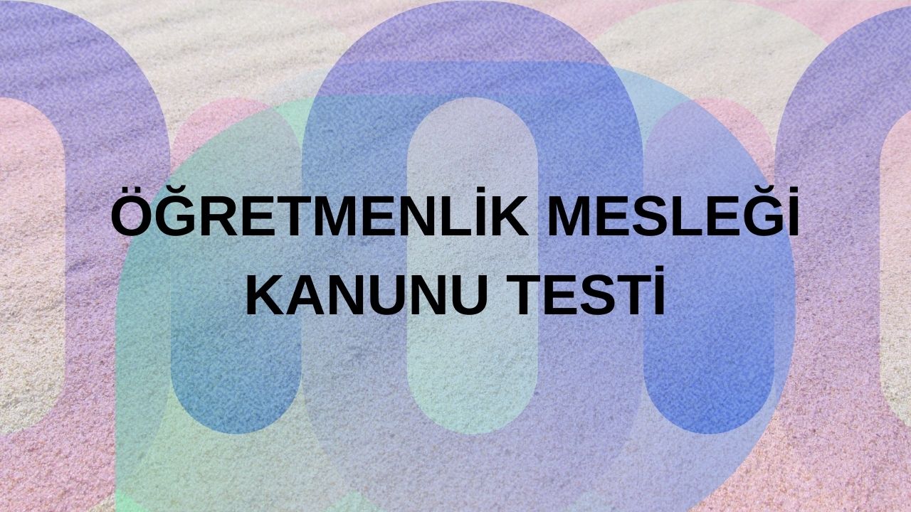 ogretmenlik-meslek-kanunu-testi