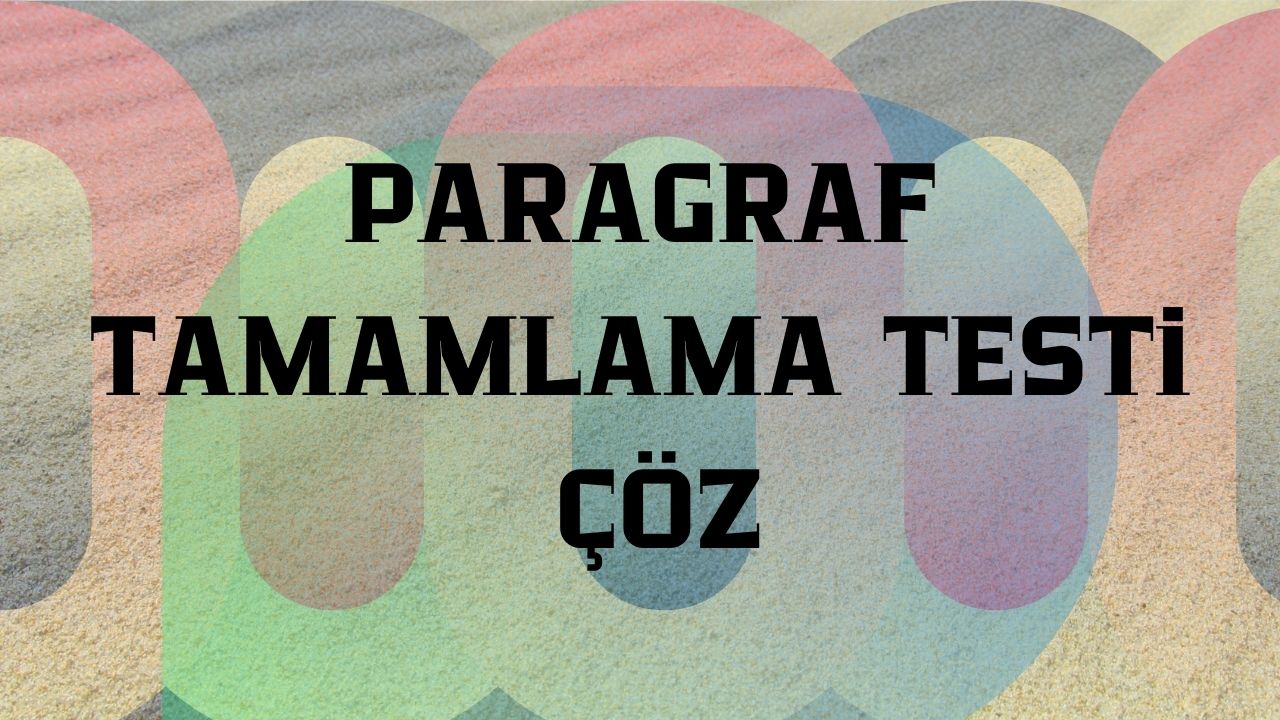paragraf tamamlama
