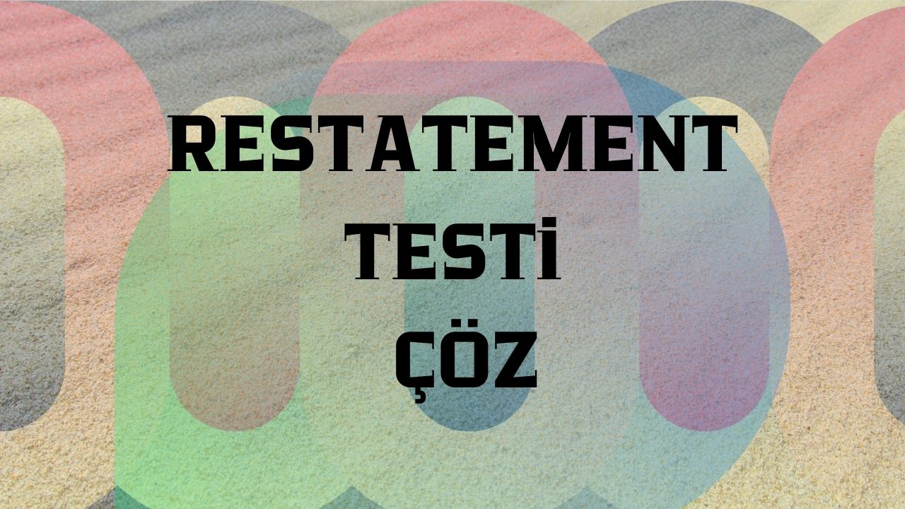 restatement testleri