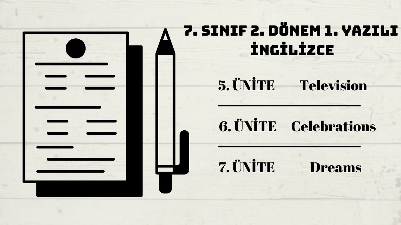 7 sinif ingilizce 2 donem 1 yazili